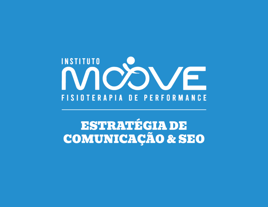 Instituto Moove Estratégia de comunicação